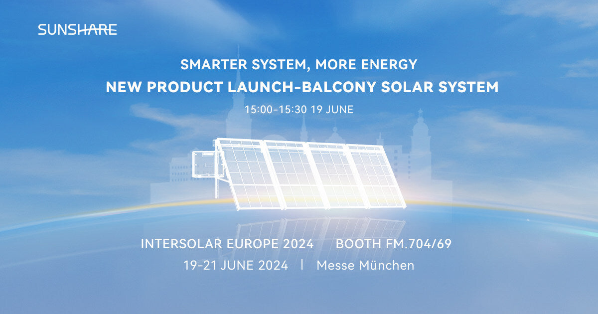 Sunshare shines at Intersolar Europe 2024: Revolutionising the future of balcony solar